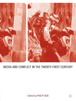 cover image of Media and Conflict in the Twenty-First Century